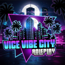 VICE VIBE CITY RP 2.0!