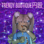 Trendy Boutique円殴