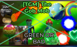[TGM] The Gob Mob