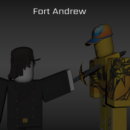 [IT'S BACK] Fort Andrew