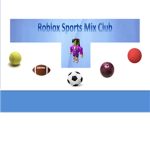 ROBLOX Sports Mix Club