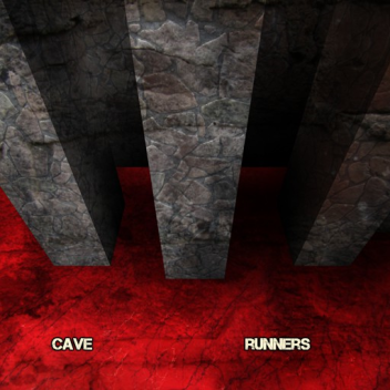 Cave runners 
