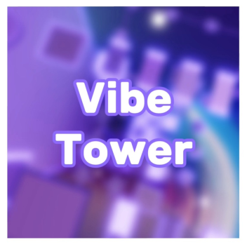 Vibe Tower 💫