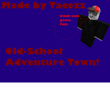 Basic old-school adventure place! [Pre-Alpha]