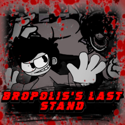 Bropolis's Last Stand [Alpha]
