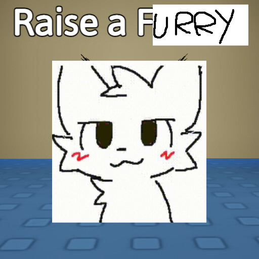 Raise a Furry