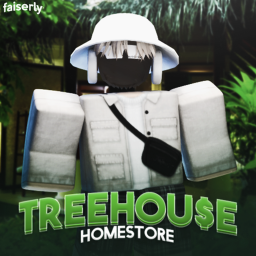 TREEHOU$E Homestore