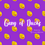 Gang of Ducks