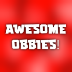 Awesome Obbies!