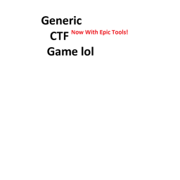 Generic CTF Game