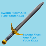 Sword Fight And Flex You're Kills