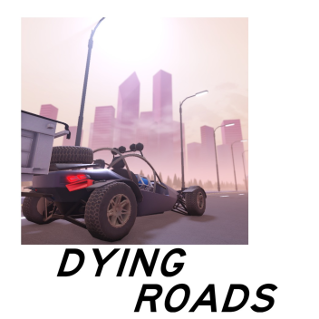 Dying Roads v1.1 [ALPHA]