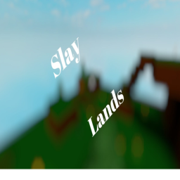 Slay Lands [Beta]