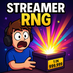 STREAMER RNG! (NEW)