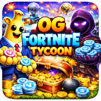 OG Fortnite Tycoon [2 Player]