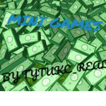 Mini games (BY TYTUKC_REAL)
