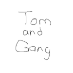 Tom and the gang