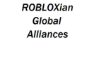 ROBLOXian Global Alliances