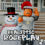 Realistic Roleplay 2: City of New Bloxton [❄️]