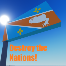 Destroy the Nations!