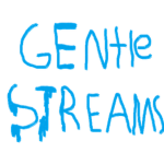 Gentle Streams