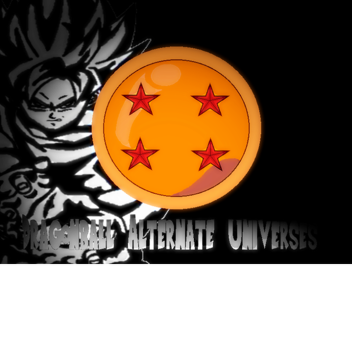 [ Dragon Ball : Alternate Universes RP ]