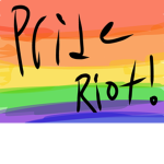 PRIDE RIOT
