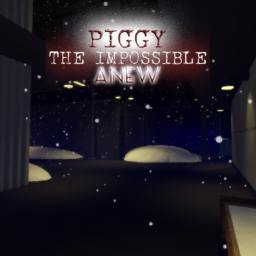 Piggy The Impossible: Anew (CANCELLED)