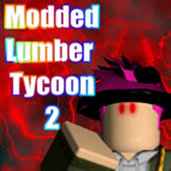 (Big UPD 2) Lumber Tycoon 2 - MODDED