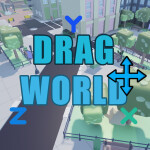 Drag World! [BETA]