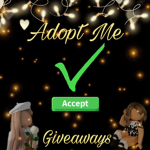 Adopt Me Giveaways <3