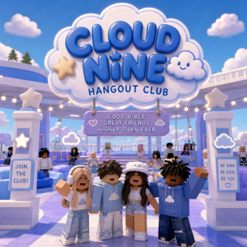 Cloud Nine Hangout Club (UPD)