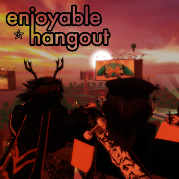 [🔥❓] enjoyable hangout