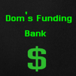 Dom's Funding Bank