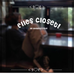 ELLE’S CLOSET!!