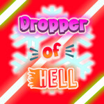 Dropper of Hell! [CHRISTMAS ⛄]