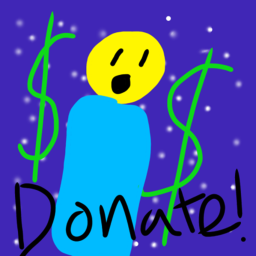AFK Until Someone Donates