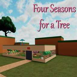 Four Seasons for a Tree