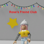 Rose's Freind Club