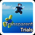 Transparent Trials😶‍🌫️ (Tap to Move)