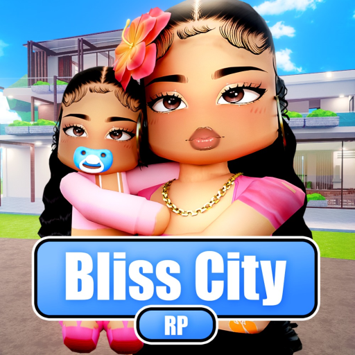 Bliss City RP 🏡