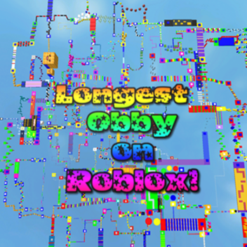 Worlds Longest Obby 2. 2100+ stages