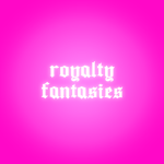 royalty fantasies