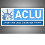 [ACLU] The American Civil Liberties Union