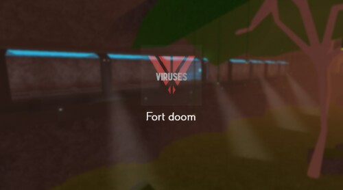 Viruses: Fort Doom