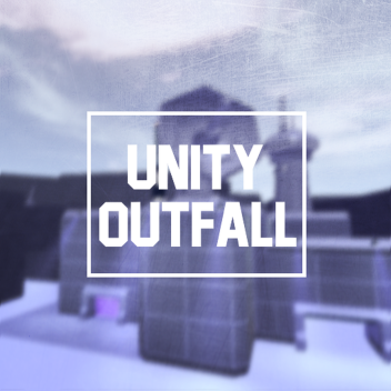 [RAID] Unity Outfall