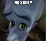 The No Skill Squad