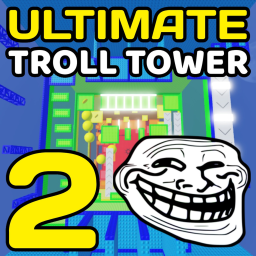 Ultimate Troll Tower 2
