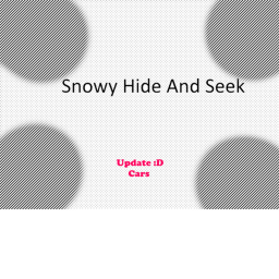Snowy Hide And Seek (Car Update)