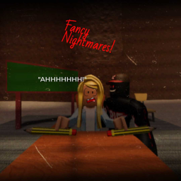 Fancy Nightmares [CHAPTER 6!]